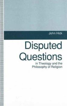 Hardcover Disputed Questions in Theology and the Philosophy of Religion Book
