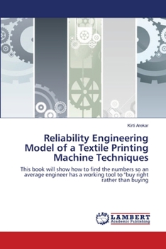 Paperback Reliability Engineering Model of a Textile Printing Machine Techniques Book