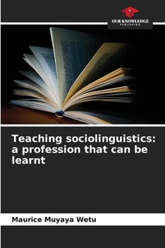 Paperback Teaching sociolinguistics: a profession that can be learnt Book