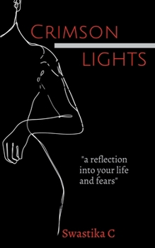 Paperback Crimson Lights: a reflection into your life and fears Book