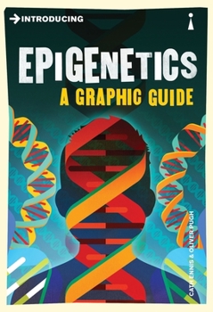 Introducing Epigenetics: A Graphic Guide - Book  of the Graphic Guides