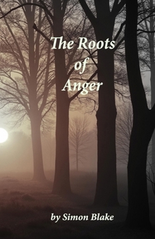 Paperback The Roots of Anger: Identify and Support the Release Book