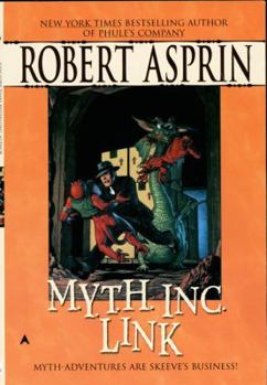 M.Y.T.H. Inc. Link - Book #7 of the Myth Adventures