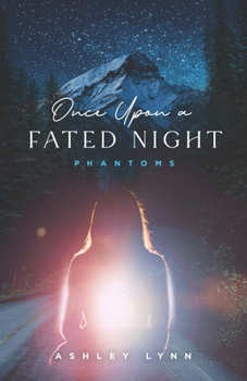 Paperback Once Upon A Fated Night: Phantoms Book