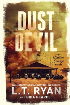 Dust Devil (A Dalton Savage Mystery) - Book #6 of the Dalton Savage
