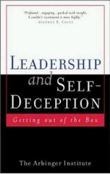 Paperback Leadership & Self Deception Australian Edition: Getting out of the Box Book