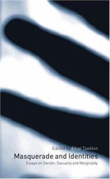 Paperback Masquerade and Identities: Essays on Gender, Sexuality and Marginality Book