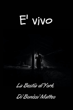 Paperback E' vivo: La Bestia di York [Italian] Book