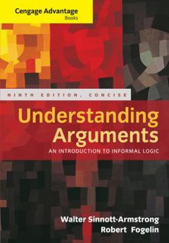 Paperback Cengage Advantage Books: Understanding Arguments, Concise Edition Book
