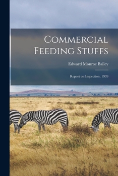 Paperback Commercial Feeding Stuffs: Report on Inspection, 1939 Book