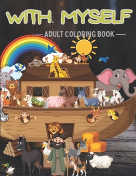 Paperback With myself: Cute spiritual coloring book for adult Book