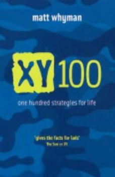 Paperback Xy 100: One Hundred Strategies for Life Book