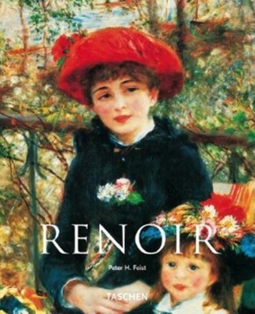 Pierre-Auguste Renoir 1841-1919: A Dream of Harmony (Basic Art)