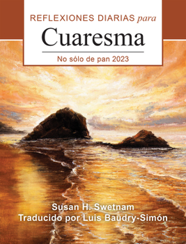 Paperback No sólo de pan: Reflexiones diarias para Cuaresma 2023 (Spanish Edition) [Spanish] Book