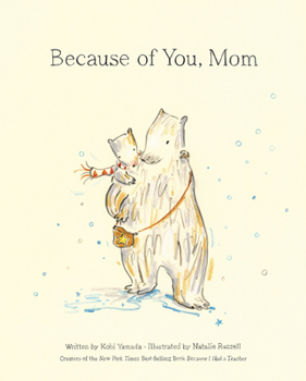 Hardcover Because of You, Mom Book