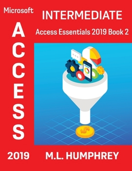 Hardcover Access 2019 Intermediate Book