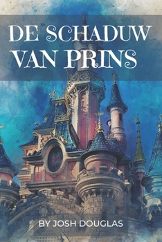 Paperback de Schaduw Van Prins [Dutch] Book