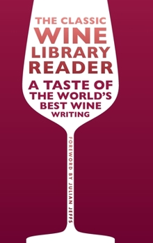 Hardcover The Classic Wine Library Reader Book
