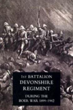 Paperback RECORD OF A REGIMENT OF THE LINE ( The 1st Battalion, Devonshire Regiment during the Boer War, 1899-1902). Book