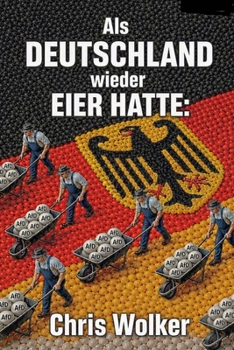 Paperback Als Deutschland wieder Eier hatte: (German Edition) [German] Book