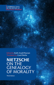 By Friedrich Nietzsche Nietzsche: 'On the Genealogy of Morality' and Other Writings: Revised Student Edition (Cambridge Tex