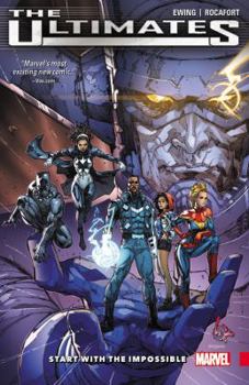 The Ultimates: Omniversal, Volume 1: Start with the Impossible - Book #118 of the Marvel Ultimate Graphic Novels Collection
