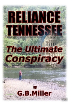 Paperback Reliance Tennessee: The Ultimate Conspiracy Book