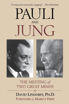 Paperback Pauli and Jung: The Meeting of Two Great Minds Book