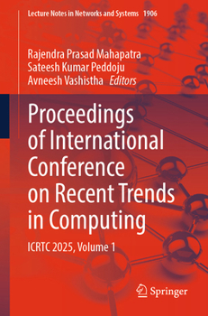 Paperback Proceedings of International Conference on Recent Trends in Computing: Icrtc 2025, Volume 1 Book