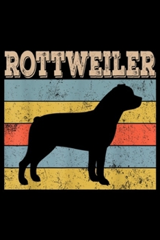 Rottweiler: Vintage Style Retro Distressed Rottweiler Dog Lover Gift Journal/Notebook Blank Lined Ruled 6x9 100 Pages