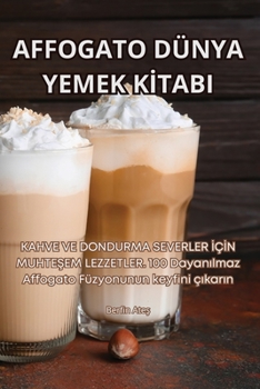 Paperback Affogato Dünya Yemek K&#304;tabi [Turkish] Book