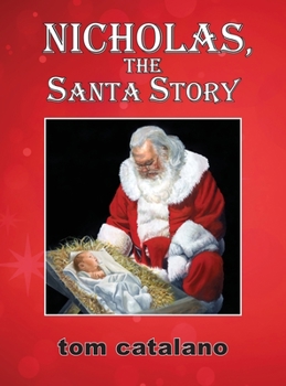 Hardcover Nicholas, The Santa Story Book