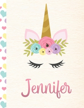 Jennifer: Personalized Unicorn Primary Story Journal For Girls With Pink Name | Half Ruled Dotted Midline and Blank Picture Space | Kindergarten to ... | Grades K-2 Composition School Exercise Book