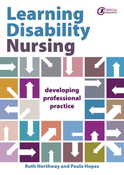 Paperback Learning Disability Nursing: Developing Professional Practice Book