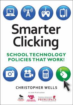 Paperback Smarter Clicking: School Technology Policies That Work! Book