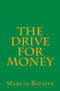 Paperback The Drive for Money Book