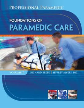 Paperback Professional Paramedic, Volume I: Foundations of Paramedic Care Book