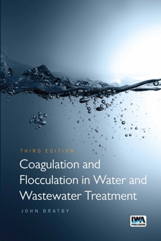 Paperback Coagulation and Flocculation in Water and Wastewater Treatment Book