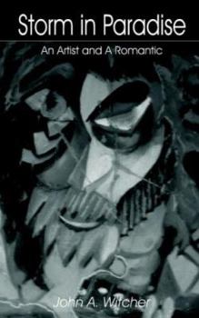 Paperback Storm in Paradise: An Artist and A Romantic Book