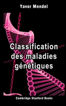 Paperback Classification des maladies g?n?tiques [French] Book