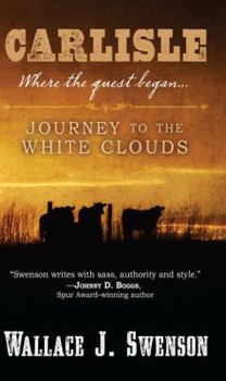 Hardcover Carlisle: Journey to the White Clouds [Large Print] Book