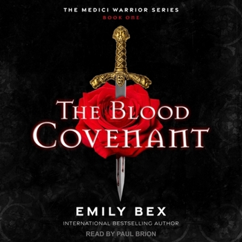 The Blood Covenant: Book One: The Medici Warrior Series
