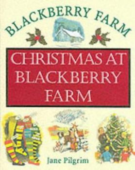 Hardcover Blackberry Farm: Christmas at Blackberry Farm (Blackberry Farm) Book