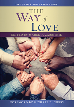 Paperback The Way of Love Bible Challenge: A 50 Day Bible Challenge Book