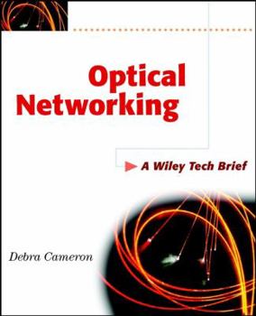 Paperback Optical Networking: A Wiley Tech Brief Book