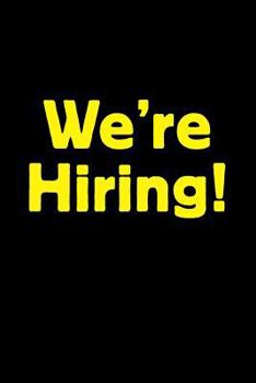 We’re Hiring! Gift Notebook for a Recruitment Consultant: Medium Ruled