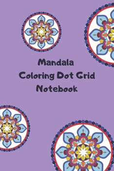 Paperback Mandala Coloring Dot Grid Notebook Book