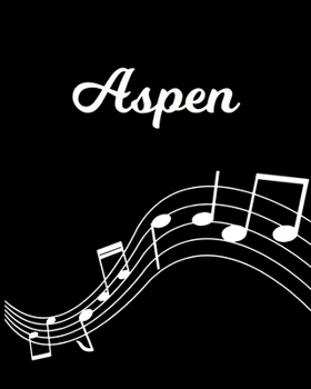 Aspen: Sheet Music Note Manuscript Notebook Paper | Personalized Custom First Name Initial A | Musician Composer Instrument Composition Book | 12 ... Guide | Create Compose & Write Creative Songs