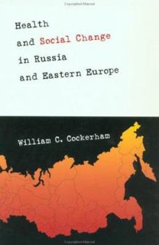 Paperback Health and Social Change in Russia and Eastern Europe Book