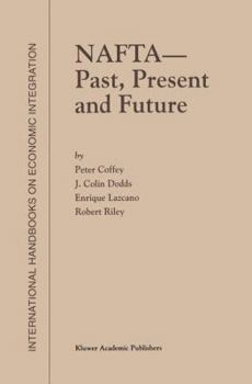 Paperback NAFTA -- Past, Present and Future Book